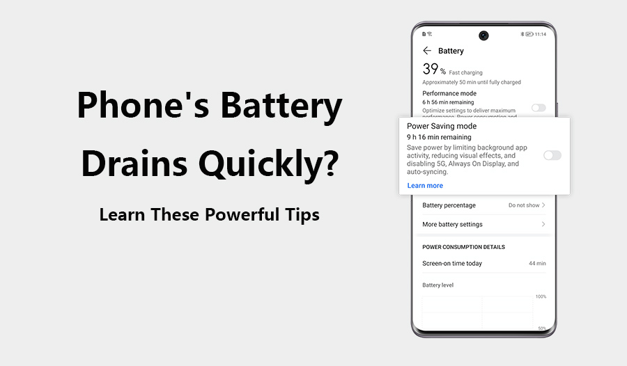Phone's Battery Drains Quickly? Learn These Powerful Tips